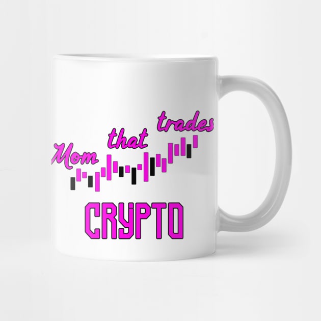 Mom that trades Crypto by MindSquare